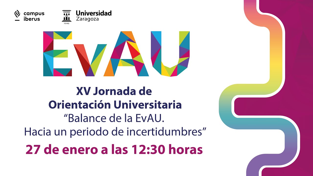 XV Jornada de Orientación Universitaria: 'Balance de la EvAU. Hacia un periodo de incertidumbres"