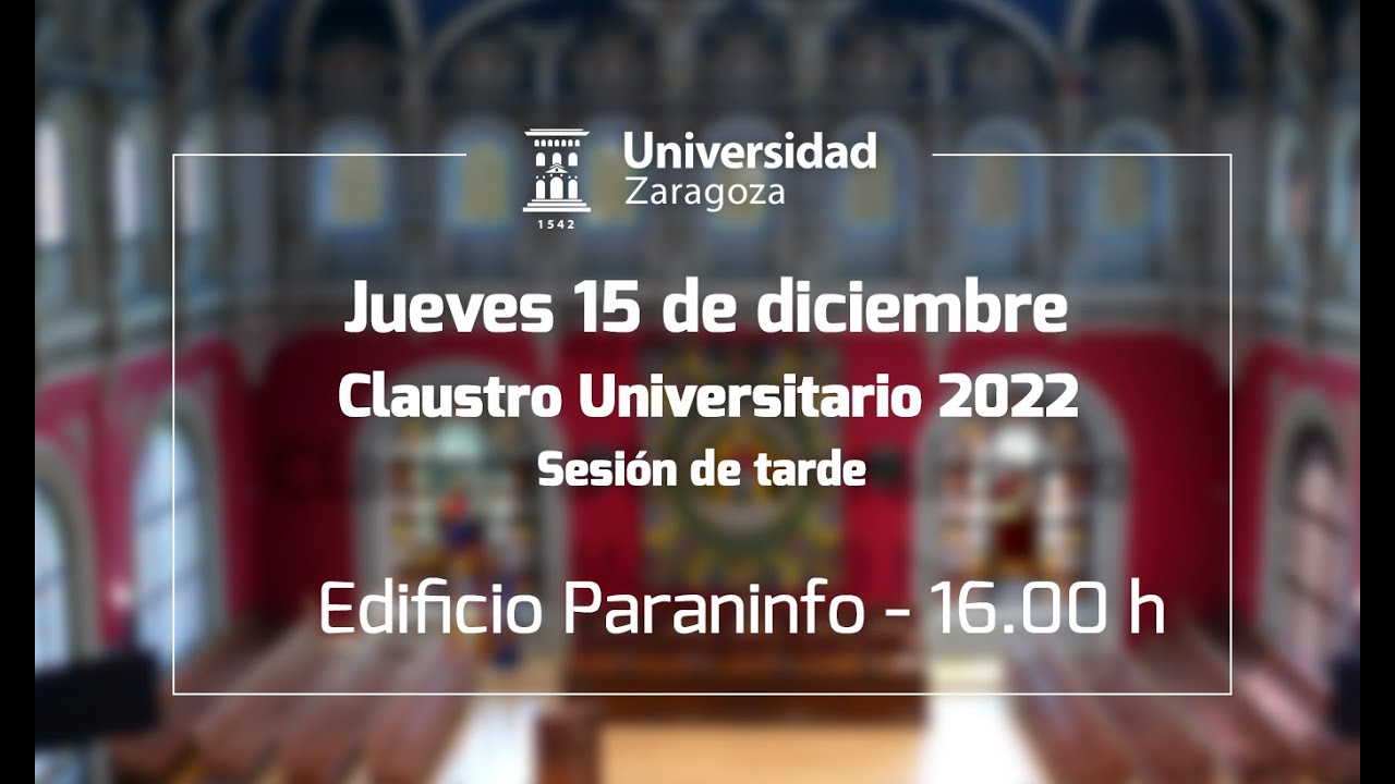 Claustro Universitario 2022. Convocatoria ordinaria (sesión de tarde)