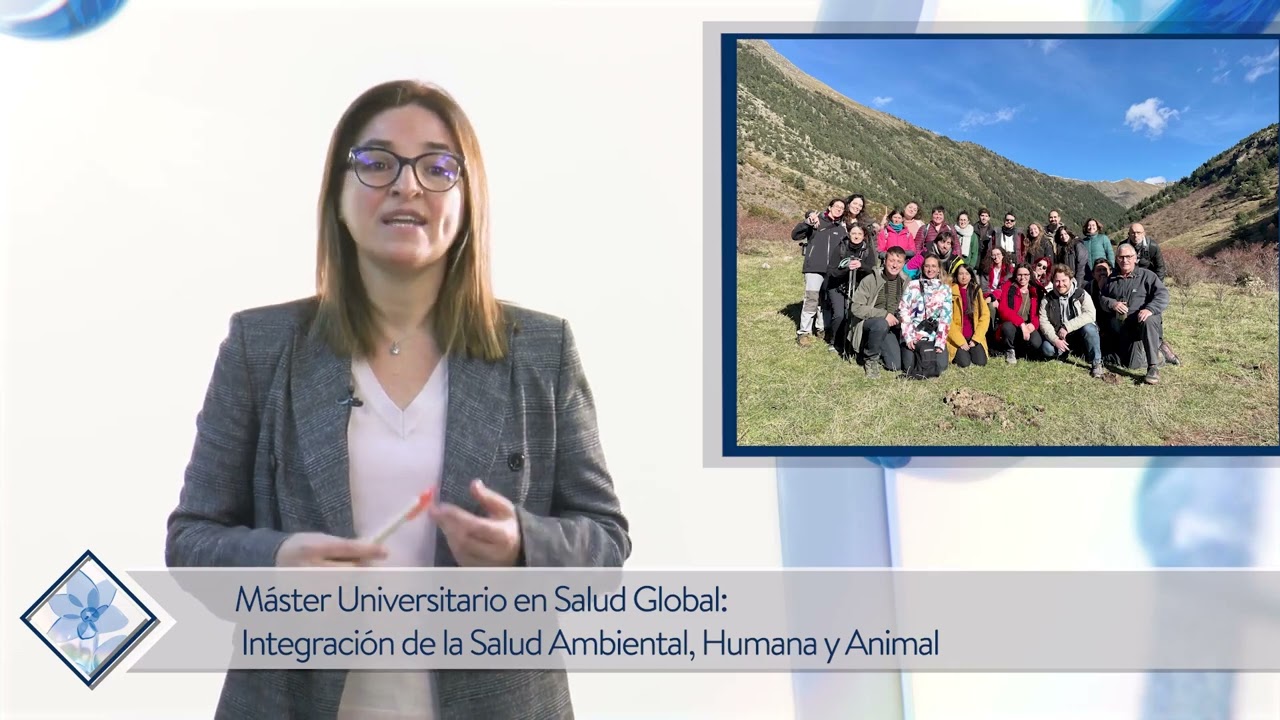 Máster en Salud Global Integración de la Salud Ambiental, Humana y Animal