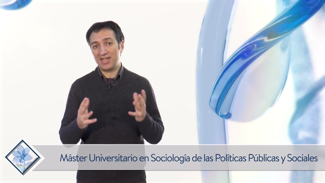 Máster en Sociología de las Políticas Públicas y Sociales