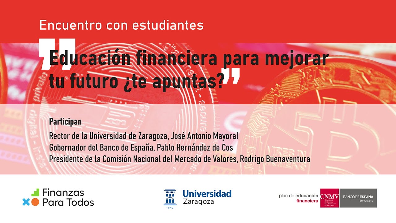 “Educación financiera para mejorar tu futuro ¿te apuntas?” (Banco de España y CNMV)